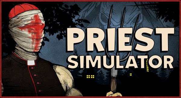 Data premiery gry Priest Simulator