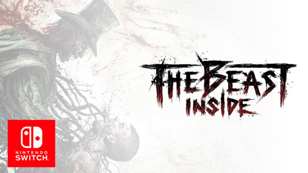 Zawarcie umowy na port i wydanie THE BEAST INSIDE na Nintendo Switch