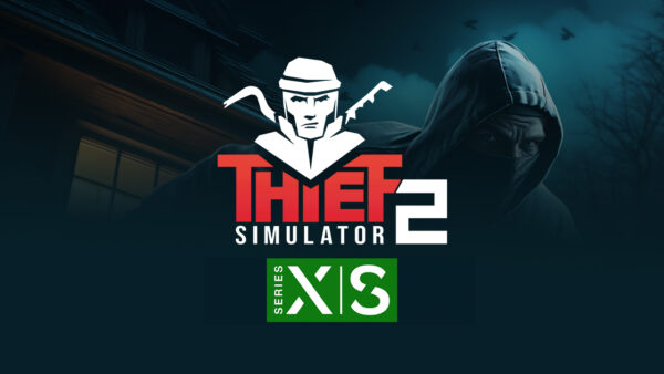 Ustalenie daty premiery Thief Simulator 2 na Xbox